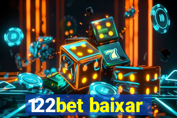 122bet baixar